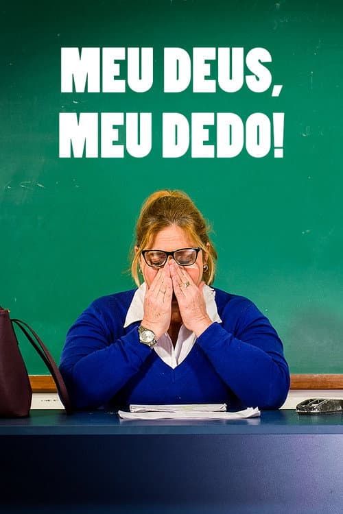 Постер: Meu Deus, Meu Dedo!