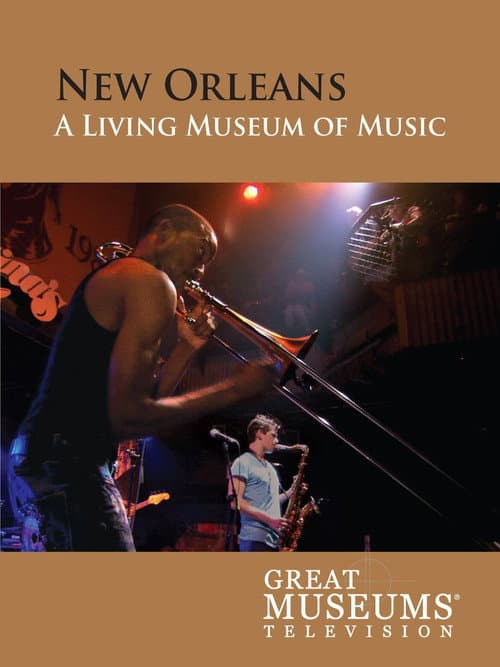 Постер: New Orleans: A Living Museum of Music