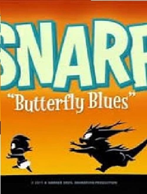 Постер: Snarf: Butterfly Blues
