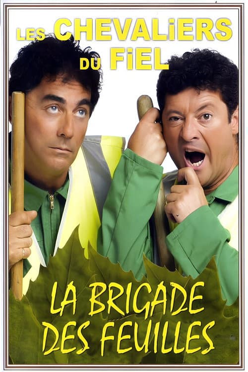 Постер: Les Chevaliers du Fiel : La brigade des feuilles