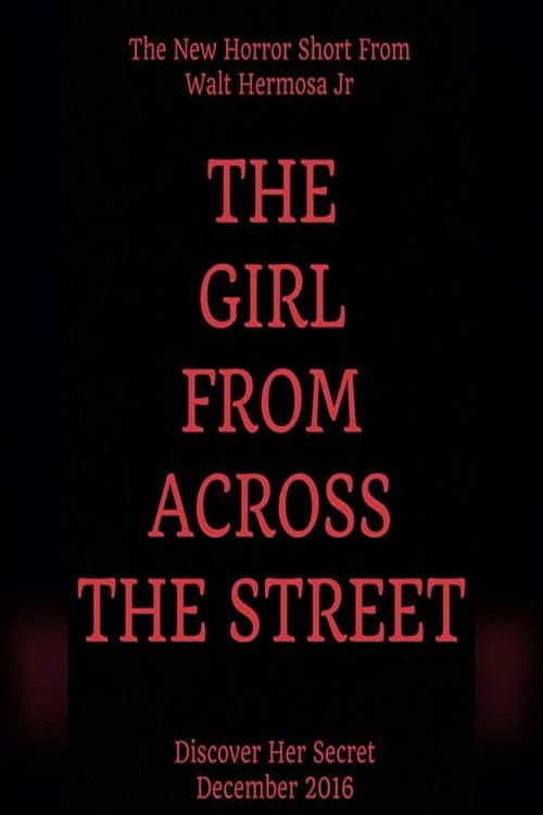 Постер: The Girl From Across The Street