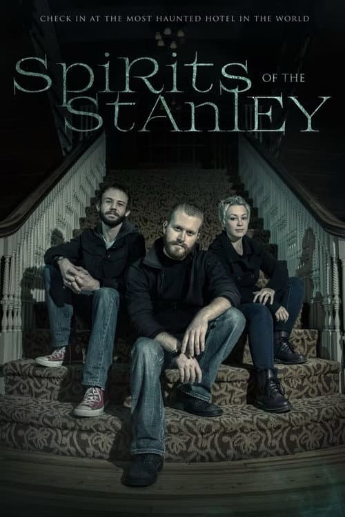 Постер: Spirits Of The Stanley