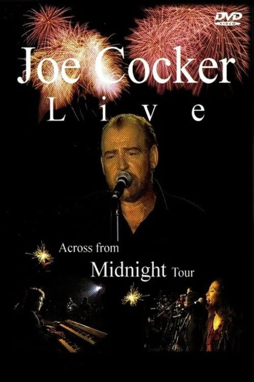 Постер: Joe Cocker: Live, Across from Midnight Tour