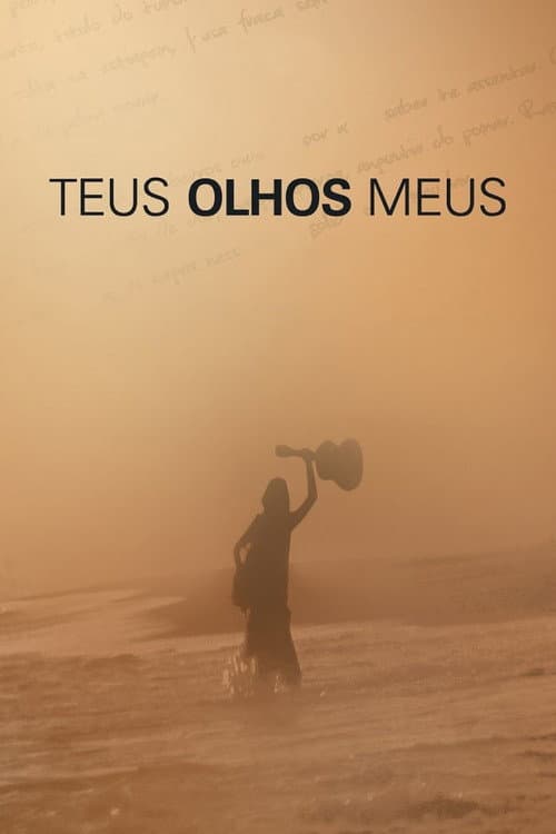 Постер: Teus Olhos Meus
