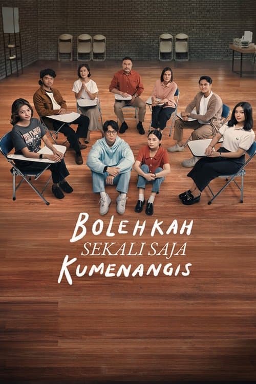 Постер: Bolehkah Sekali Saja Kumenangis