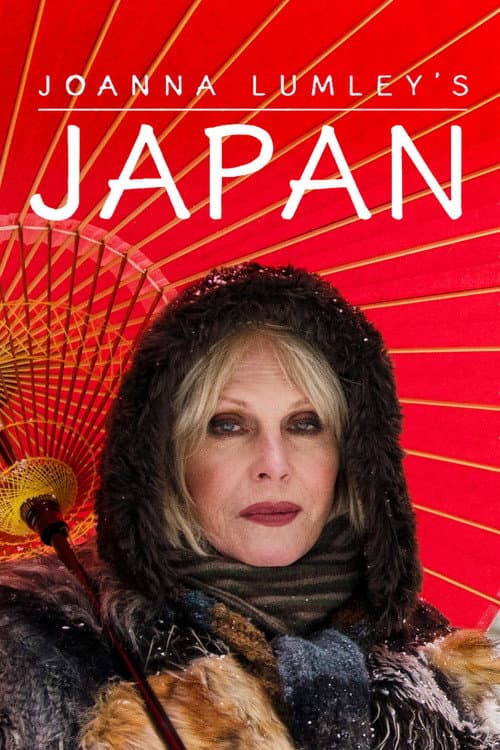 Постер: Joanna Lumley's Japan