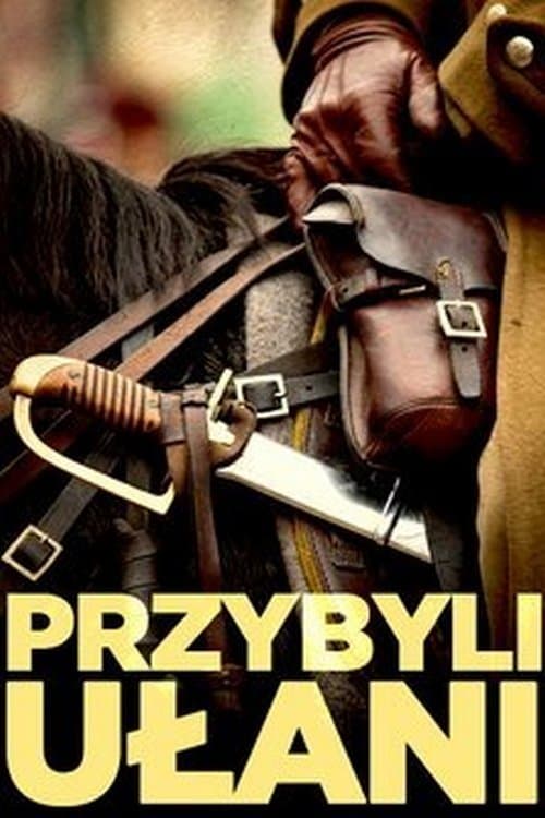 Постер: Przybyli ułani