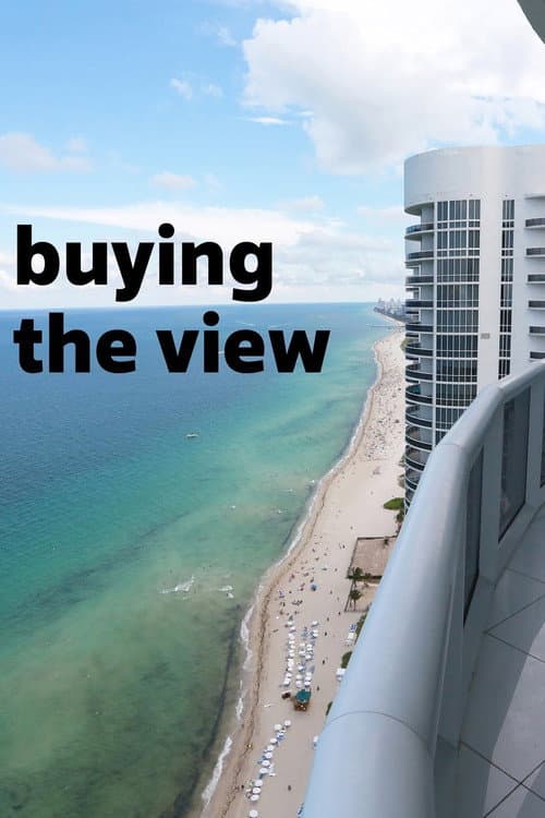 Постер: Buying the View