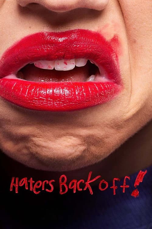 Постер: Haters Back Off