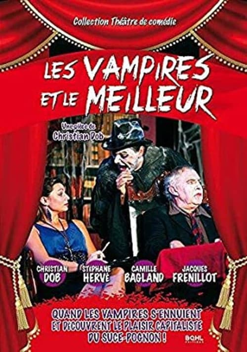 Постер: Les Vampires et le Meilleur
