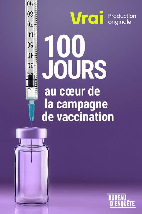 Постер: 100 jours au coeur de la campagne de vaccination