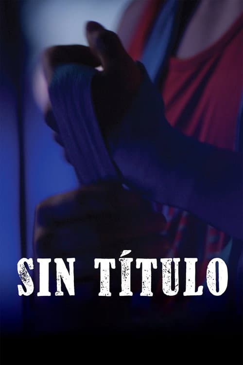 Постер: Sin título
