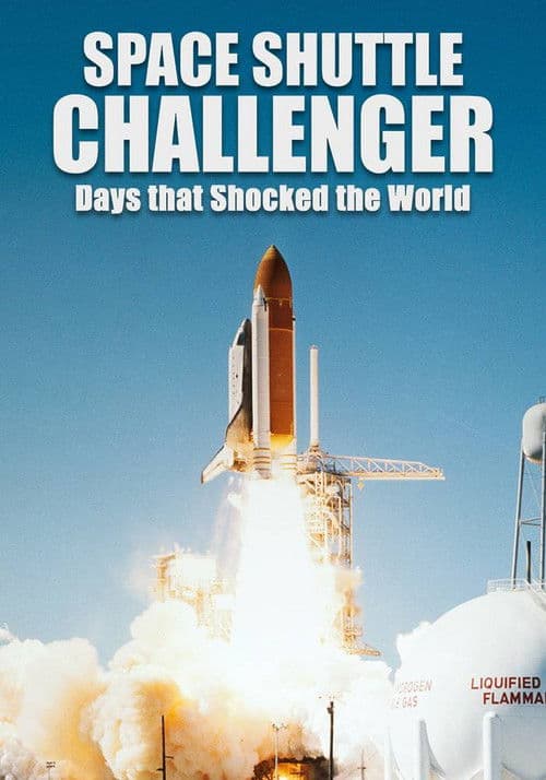 Постер: Space Shuttle Challenger: Days that Shocked the World