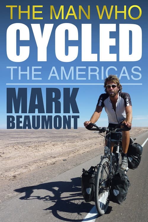 Постер: The Man Who Cycled The Americas