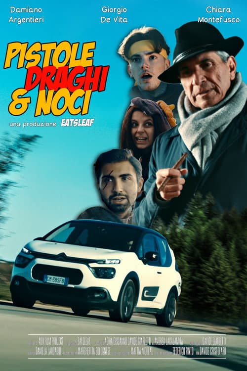 Постер: Pistole, Draghi & Noci