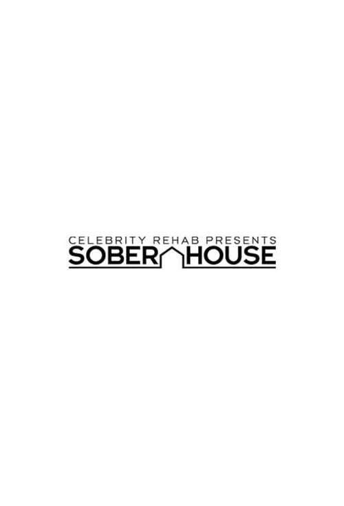 Постер: Celebrity Rehab Presents Sober House