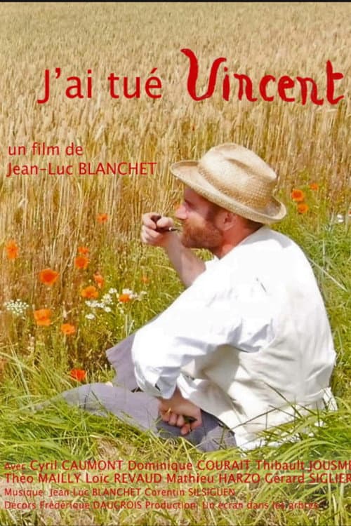 Постер: J'ai tue Vincent