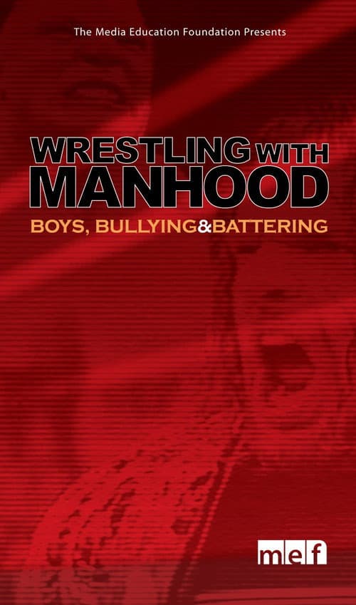Постер: Wrestling with Manhood