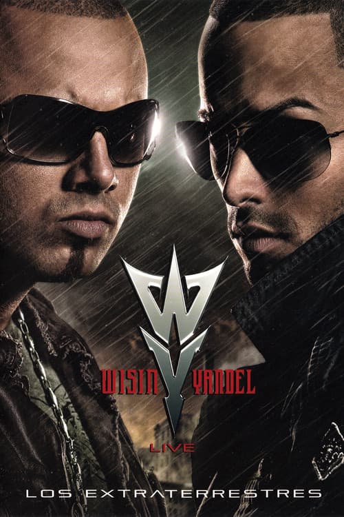 Постер: Wisin Vs. Yandel - Los Extraterrestres Live