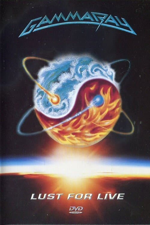 Постер: Gamma Ray: Lust For Live