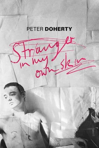 Постер: Peter Doherty: Stranger In My Own Skin