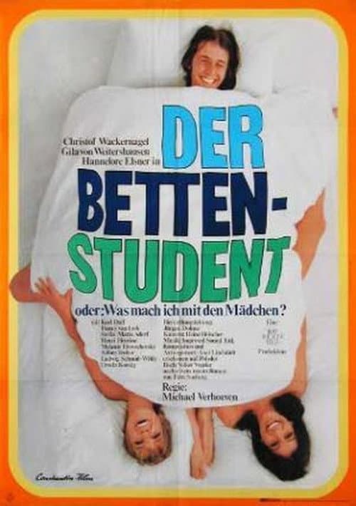 Постер: Der Bettenstudent oder: Was mach’ ich mit den Mädchen?