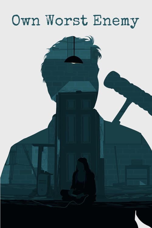 Постер: Own Worst Enemy