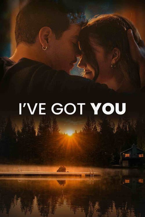 Постер: I've Got You