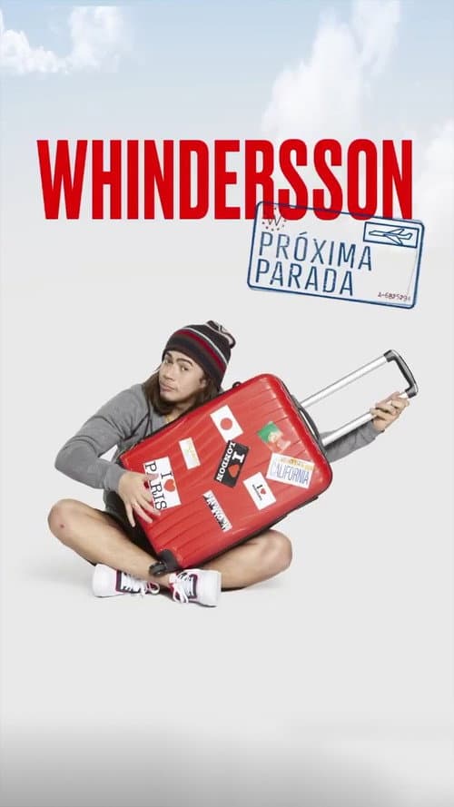 Постер: Whindersson: Próxima Parada