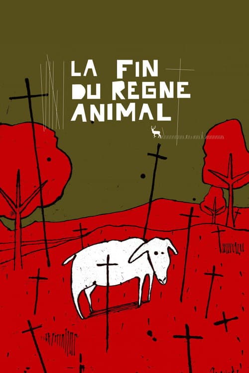 Постер: La Fin du règne animal