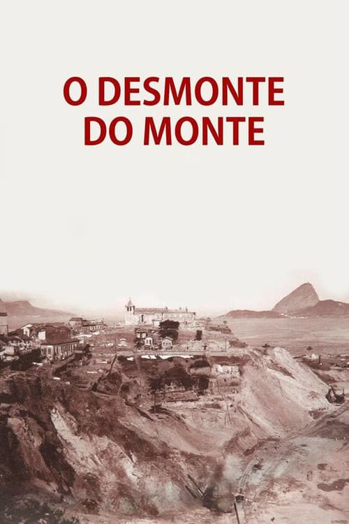 Постер: O Desmonte do Monte