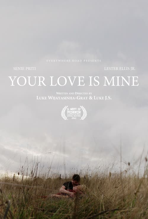 Постер: Your Love Is Mine