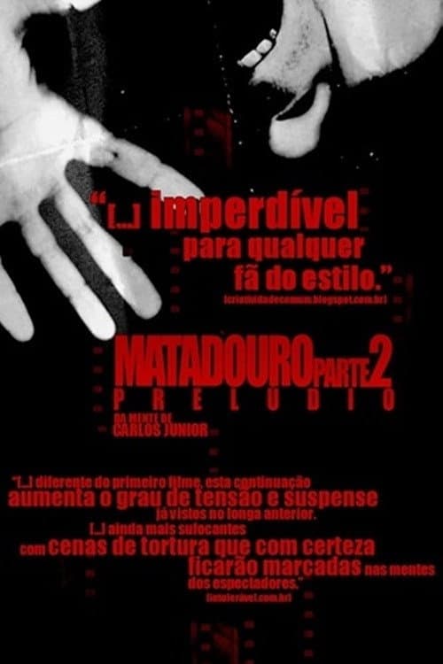 Постер: Matadouro Parte 2: Prelúdio