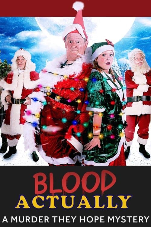 Постер: Blood Actually: A Murder, They Hope Mystery