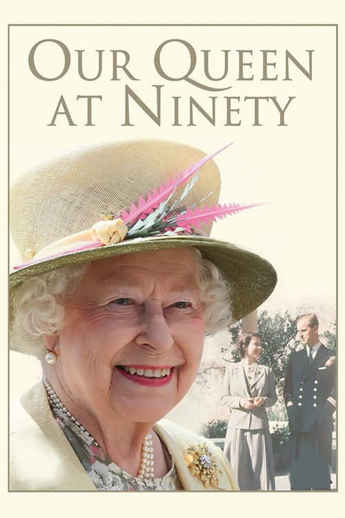 Постер: Our Queen at Ninety