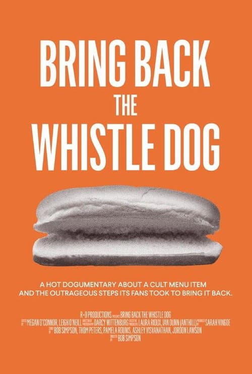 Постер: Bring Back the Whistle Dog
