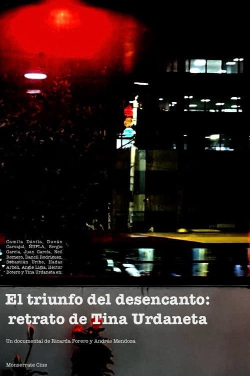 Постер: El triunfo del desencanto: retrato de Tina Urdaneta