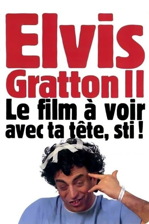 Постер: Elvis Gratton 2: Miracle à Memphis