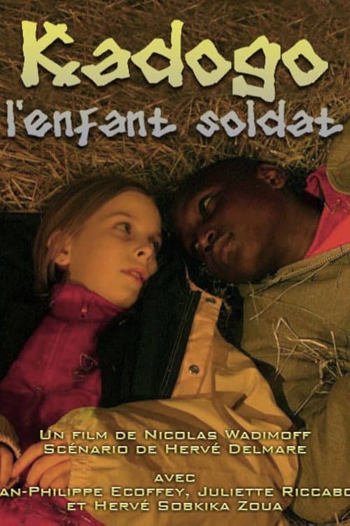 Постер: Kadogo, l'enfant soldat