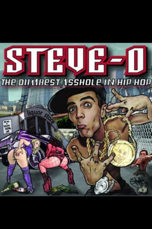 Постер: Steve-O: The Dumbest Asshole in Hip Hop