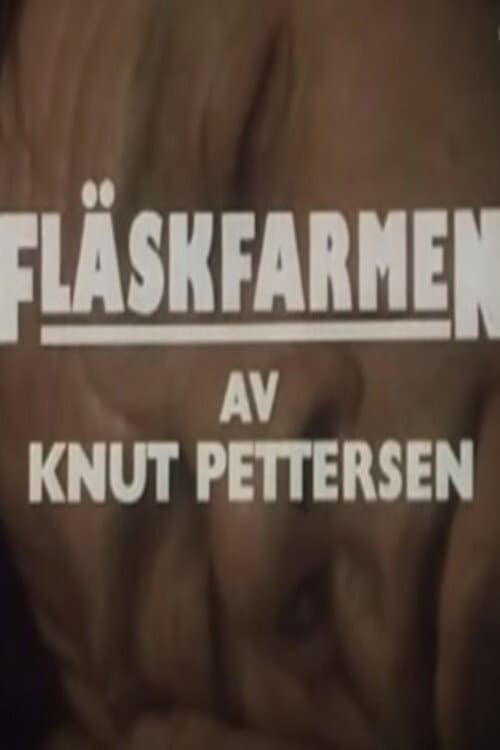 Постер: Fläskfarmen