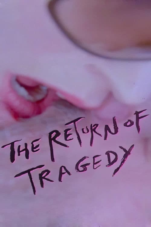 Постер: The Return of Tragedy