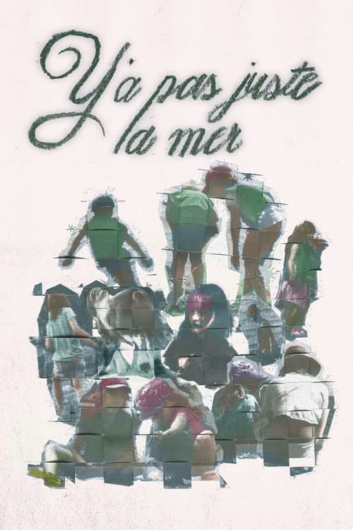 Постер: Y'a pas juste la mer