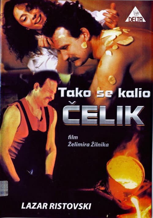 Постер: Tako se kalio čelik