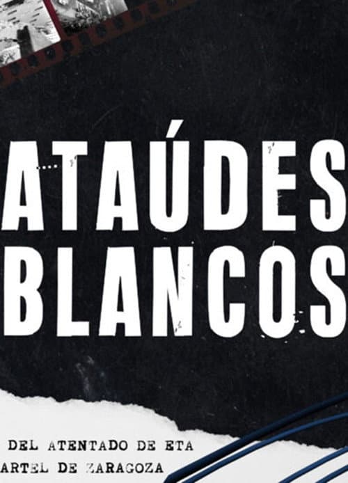 Постер: Ataúdes blancos