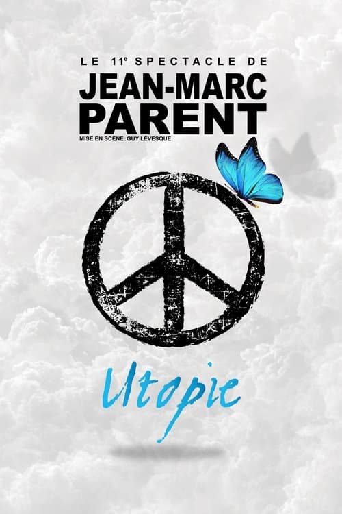 Постер: Jean-Marc Parent : Utopie