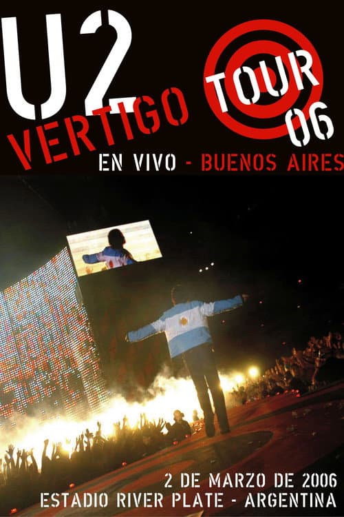 Постер: U2: Vertigo Tour Live at River Plate Stadium
