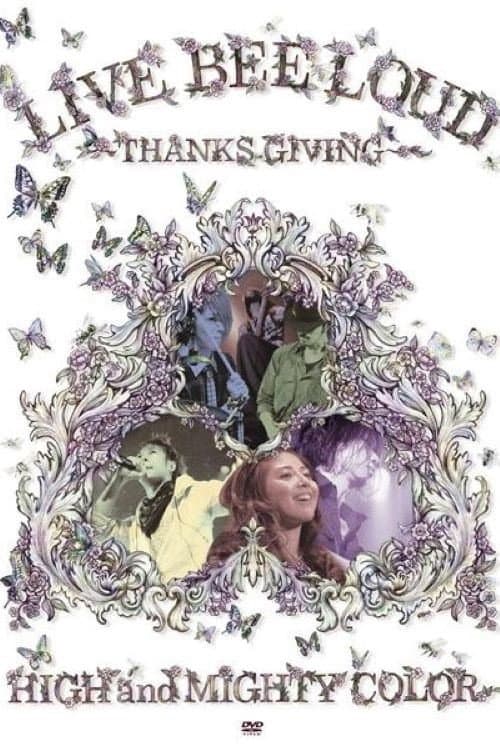 Постер: LIVE BEE LOUD ~THANKS GIVING~