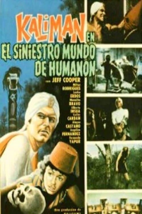 Постер: Kalimán en el siniestro mundo de Humanón