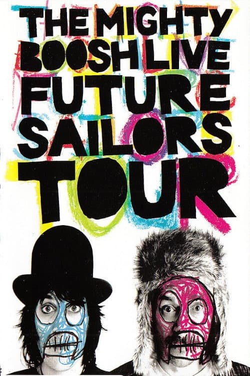 Постер: The Mighty Boosh Live: Future Sailors Tour